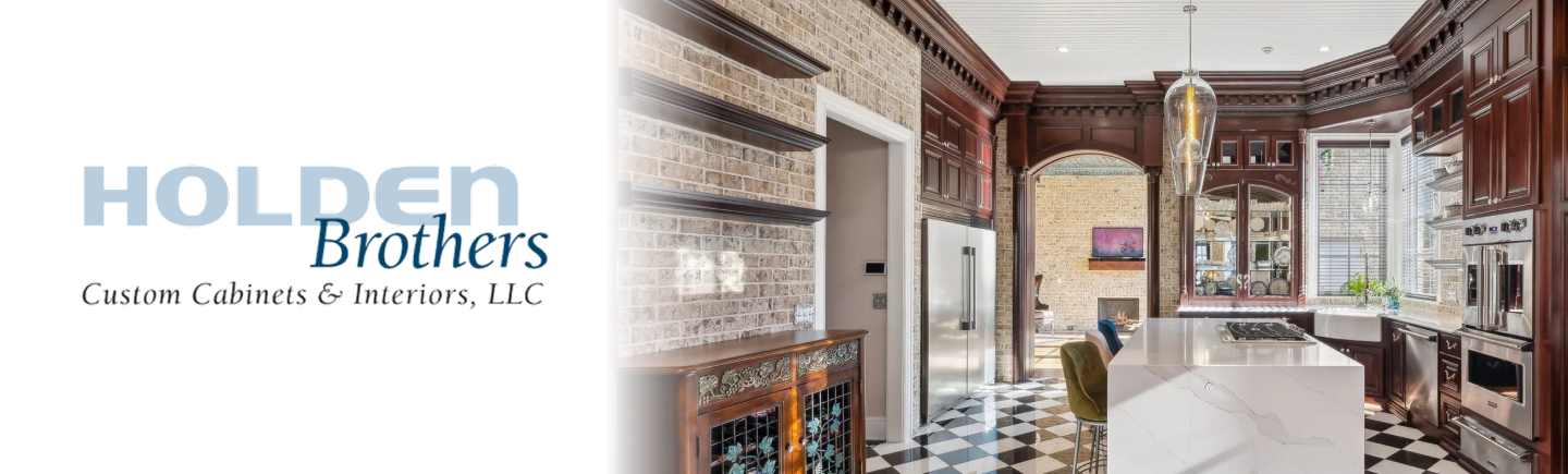 Holden Brothers Custom Cabinets & Interiors LLC